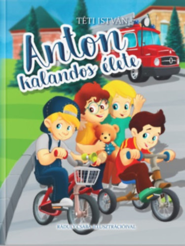 Tti Istvn - Anton kalandos lete