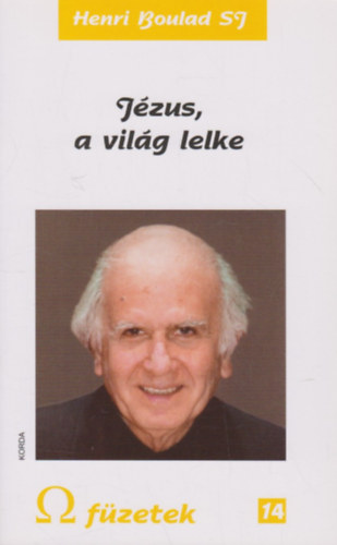 Henri Boulad SJ - J�zus, a vil�g lelke
