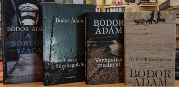 Bodor dm - 4 db Bodor dm: A brtn szaga + Vissza a flesbagolyhoz + Verhovina madarai + Az rsek ttogatsa