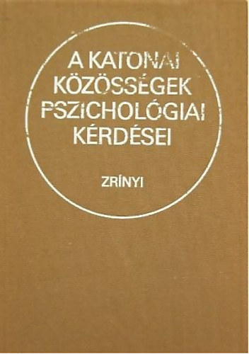 Barabanscsikov; A. D. Glotocskin; H. F. Fegyenko; V. V. Seljag - A katonai kzssgek pszicholgiai krdsei