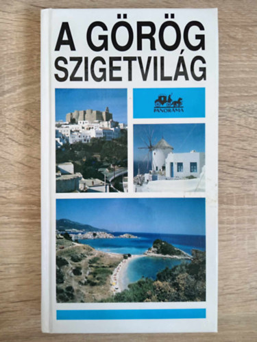 Forgcs Andrs - A grg szigetvilg (Panorma sorozat)