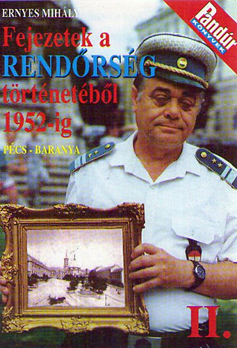 Ernyes Mih�ly - Fejezetek a rend�rs�g t�rt�net�b�l1952-ig
