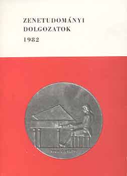 Domokos M. Szerk.: Berlsz M. - Zenetudomnyi dolgozatok 1982