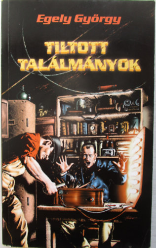 Egely Gy�rgy - Tiltott tal�lm�nyok