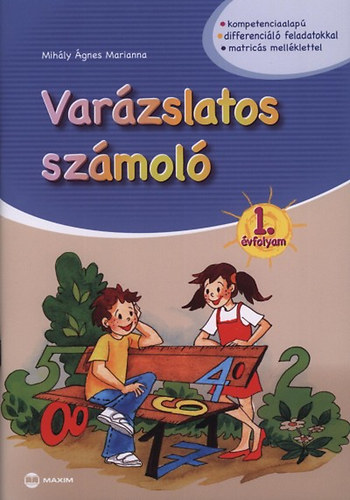 Mihly gnes Marianna - Varzslatos szmol 1. vfolyam