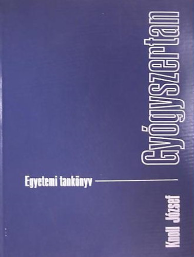Knoll Jzsef  (szerk.) - Gygyszertan I-II.