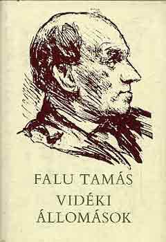 Falu Tamás - Vidéki állomások