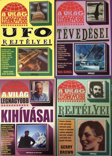 A vilg legnagyobb: UFO rejtlyei + Tvedsei + Rejtlyei + Kihvsai (4 ktet)