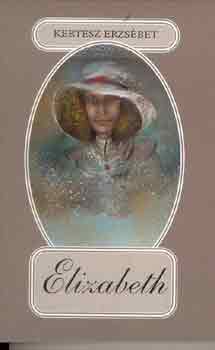 Kert�sz Erzs�bet - Elizabeth