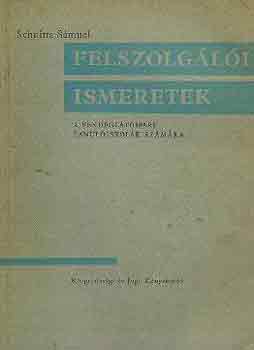 Schitta Smuel - Felszolgli ismeretek
