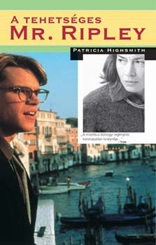 Patricia Highsmith - A tehets�ges Mr. Ripley