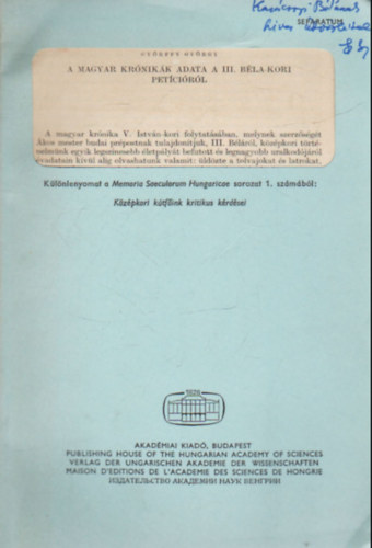 Gyrffy Gyrgy - A magyar krnikk adata a III. Bla-kori petcirl - Klnlenyomat - Dediklt