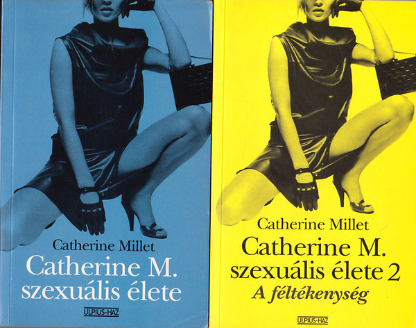 Catherina Millet - Catherine M. szexulis lete + Catherine M. szexulis lete 2. (2 m)