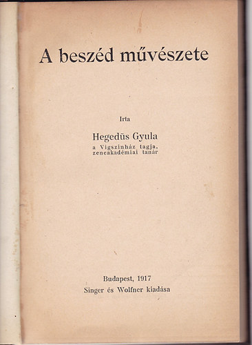 Heged�s Gyula - A besz�d m�v�szete
