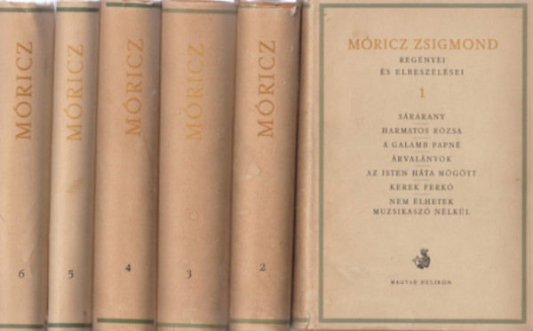 M�ricz Zsigmond - M�ricz Zsigmond reg�nyei �s elbesz�l�sei I-XII.