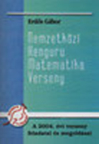 Erd�s G�bor - Nemzetk�zi Kenguru Matematika Verseny- A 2004. �vi verseny feladatai �s megold�sai