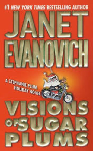 Janet Evanovich - Visions of Sugar Plums