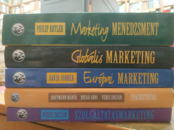 Hoffmann Mrta, Kozk kos, David Jobber, Eszes Istvn, Philip Kotler Veres Zoltn - 5 db Marketing menedzsment (Elemzs, tervezs, vgrehajts s ellenrzs) + Globlis marketing + Eurpai Merketing + Piackutats + Szolgltatsmarketing