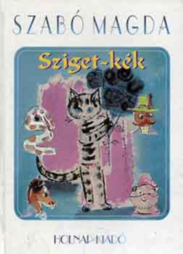 Szab Magda - Sziget-kk