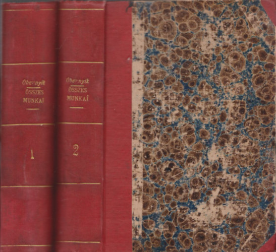Obernyik K�roly - Obernyik K�roly sz�pirodalmi �sszes munk�i I-IV. k�t k�tetben