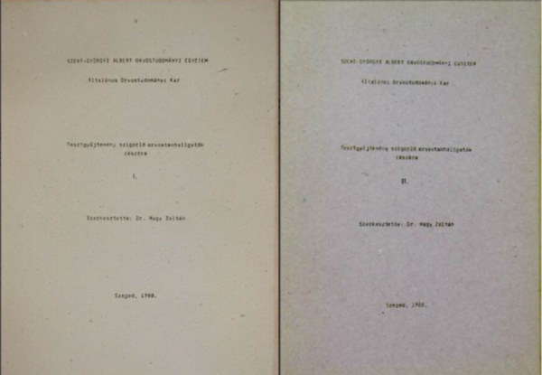 dr. Nagy Zolt�n - Tesztgy�jtem�ny szigorl� orvostanhallgat�k r�sz�re I-II.- ( 2 k�tet )