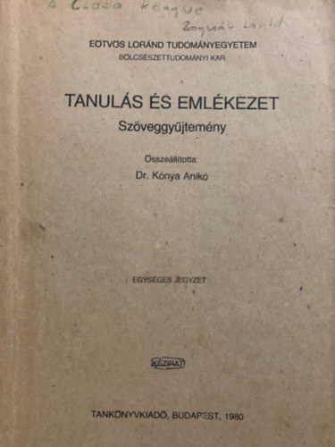 Dr. Knya Anik - Tanuls s emlkezet - Szveggyjtemny