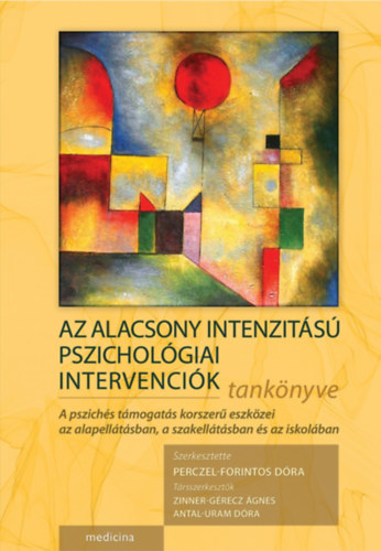 Perczel Forintos D�ra - Az alacsony intenzit�s� pszichol�giai intervenci�k tank�nyve