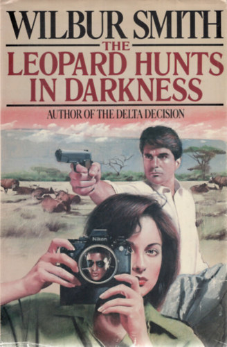 Wilbur Smith - The Leopard Hunts In Darkness