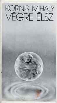 Kornis Mih�ly - V�gre �lsz