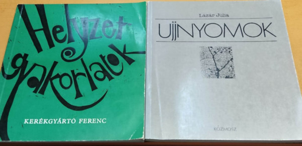 L�z�r J�lia Ker�kgy�rt� Ferenc - Helyzetgyakorlatok + Ujjnyomok (2 k�tet)