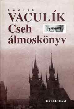 Ludv�k Vacul�k - Cseh �lmosk�nyv