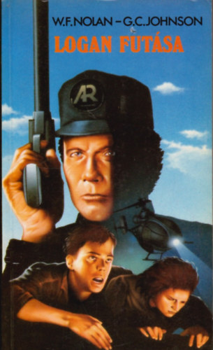 G. C. Johnson, Szerk.: Bal�zs �va, Ford.: Damakos Katalin W. F. Nolan - Logan fut�sa (Galaktika Bar�ti K�r K�nyvklub)