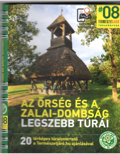 nincs megadva - Az Őrség és a zalai-dombság legszebb túrái