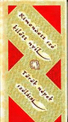 Buda Ferenc (szerk.) - Kimondott szó és kilőtt nyíl (Török népek szólásai)