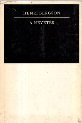 Henri Bergson - A nevets