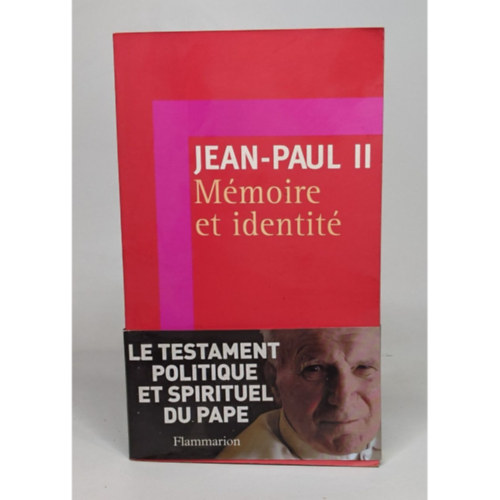 M�moire et identit� - Jean-Paul II