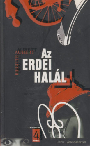 Brigitte Aubert - Az erdei hal�l