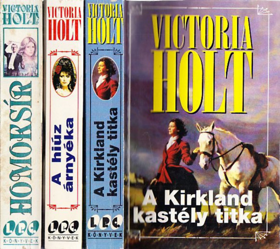 Victoria Holt - 3 db. romantikus reg�ny (Homoks�r + A hi�z �rny�ka + A Kirkland kast�ly titka)