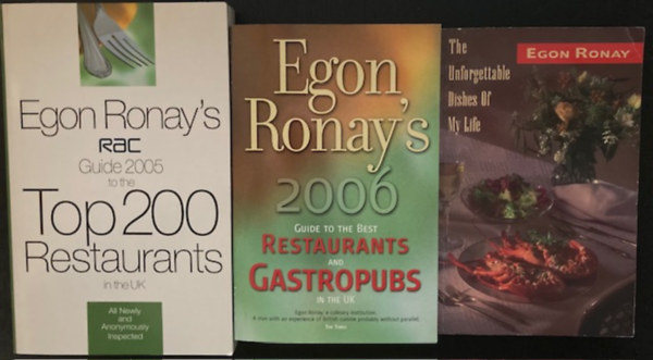Egon Ronay - The Unforgettable Dishes of My Life: Recipes + 2006 Guide to the best Restaurants and Gastropubs in the UK  +  Guide 2005 to the Top 200 Restaurants in the UK (3 ktet )