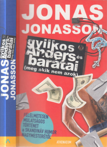 Jonas Jonasson - Gyilkos Anders �s bar�tai (meg akik nem azok)