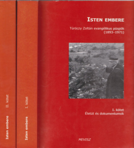 Isten embere I-II. Trczy Zoltn evanglikus pspk (1893-1971)
