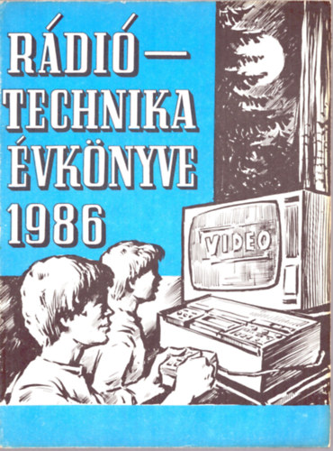 A r�di�technika �vk�nyve 1986