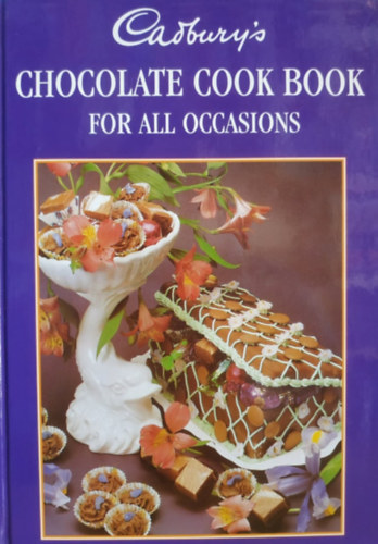 Patricia Dunbar - Cadbury's: Chocolate Cook Book for all Occasions (Chancellor Press)