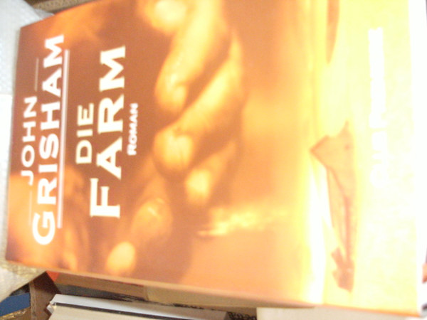 John Grisham - Die Farm