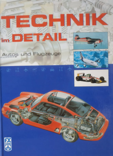 F.X. Schmid - Technik im Detail: Autos und Flugzeuge