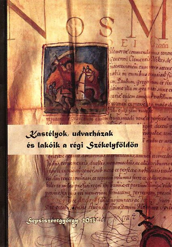 Kast�lyok, udvarh�zak �s lak�ik a r�gi Sz�kelyf�ld�n