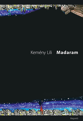 Kemény Lili - Madaram