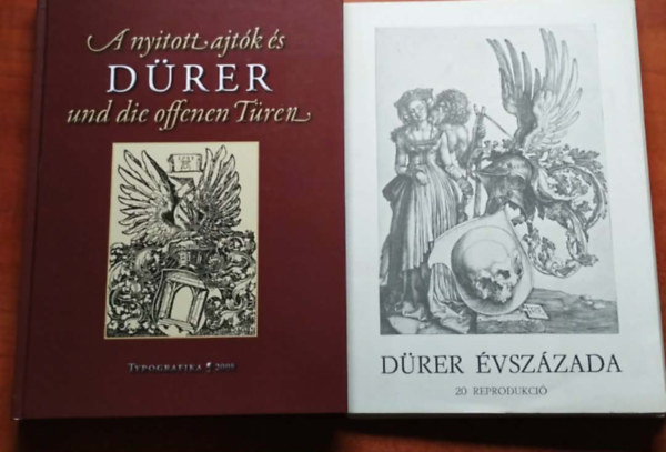 Erd�sz �d�m  (szerk.) - 2db D�rer k�nyv:D�rer �vsz�zada -20 reprodukci�+A nyitott ajt�k �s D�rer - D�rer und die offenen T�ren