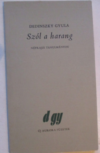 Dedinszky Gyula - Szl a harang