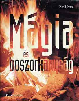 Nevill Drury - Mgia s boszorknysg